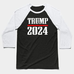 Donald Trump Until 2024 Baseball T-Shirt